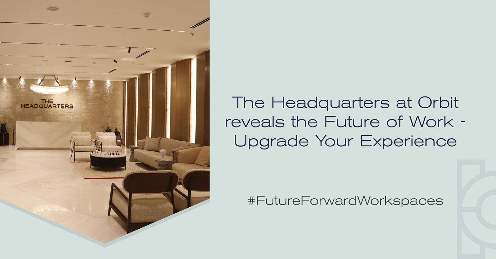 Future Forward Work spaces | The Headquarters at Orbit